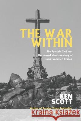 The War Within Ken Scott 9781913822095 Fortis Publishing