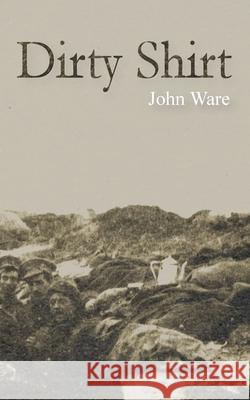 Dirty Shirt John Ware 9781913825041 Page d'Or