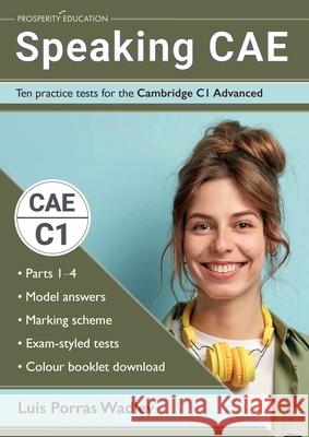 Speaking CAE Ten Practice Cambridge C1 Luis Porra 9781913825447 Prosperity Education