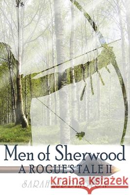 Men of Sherwood Sarah Luddington 9781913833343 Mirador Publishing