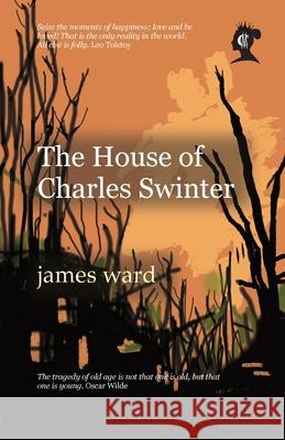 The House of Charles Swinter James Ward 9781913851194