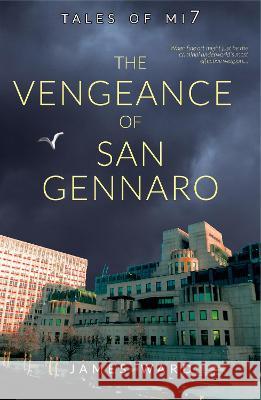 The Vengeance of San Gennaro James Ward 9781913851231 Cool Millennium