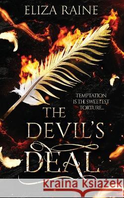 The Devil\'s Deal: The Complete Collection Eliza Raine 9781913864439