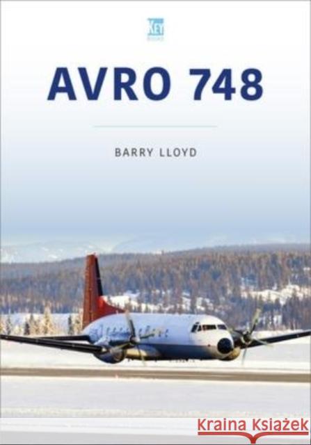 Avro 748 Barry Lloyd 9781913870874 Key Publishing Ltd