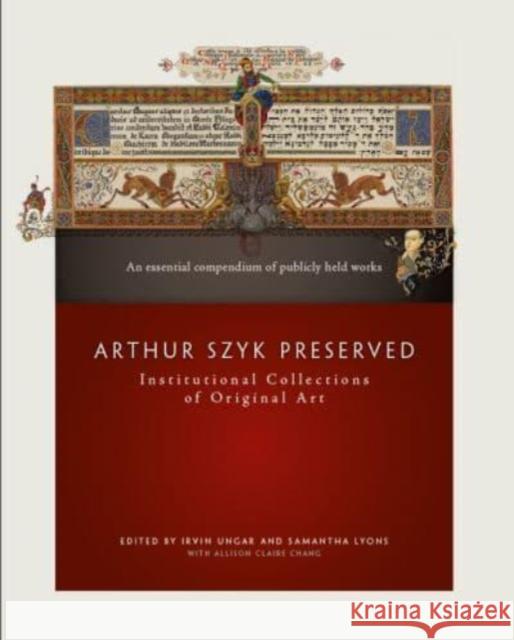 Arthur Szyk Preserved: Institutional Collections of Original Art Samantha Lyons 9781913875404 D Giles Ltd