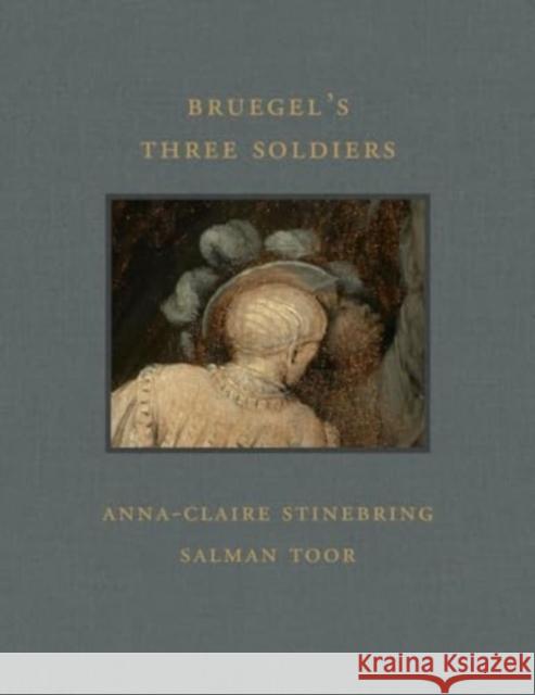 Bruegel's Three Soldiers  9781913875534 D Giles Ltd