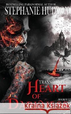 Heart of Darkness Stephanie Hudson 9781913904272 Hudson Indie Ink