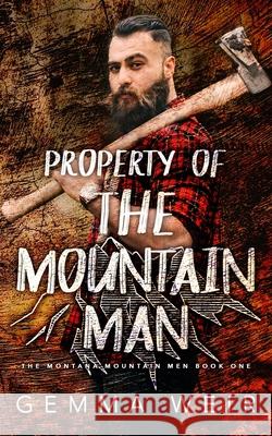 Property of the Mountain Man Gemma Weir 9781913904715