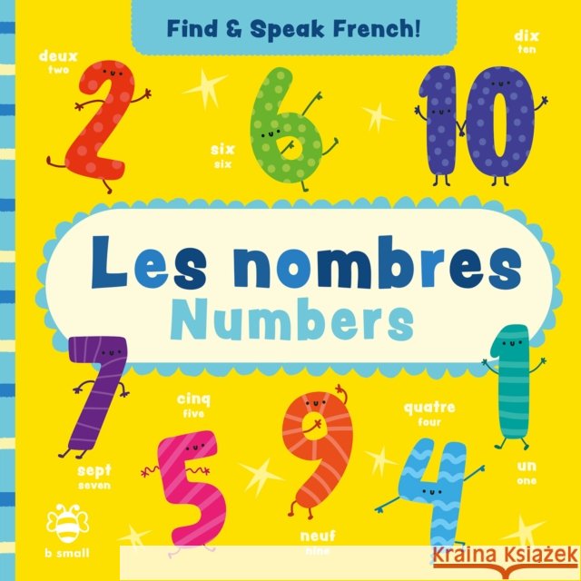 Les nombres - Numbers Sam Hutchinson 9781913918330 b small publishing limited
