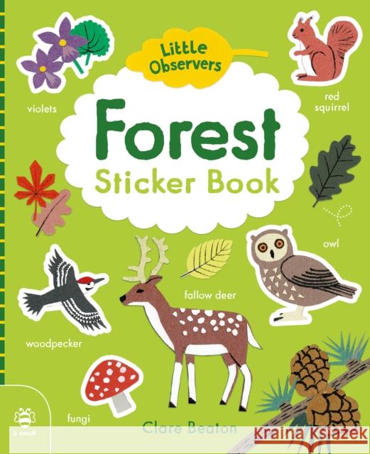 Forest Sticker Book Catherine Bruzzone 9781913918521 b small publishing limited