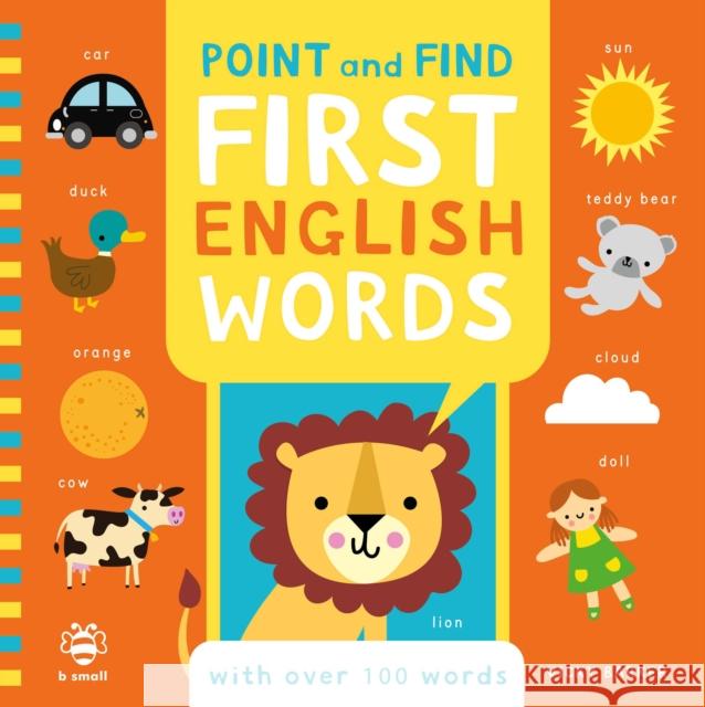 Point and Find First English Words Vicky Barker 9781913918767 b small publishing limited