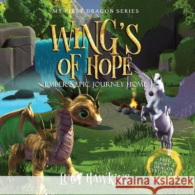 Wings of Hope: Ember's Epic Journey Home Lucy Hawkins   9781913929800 Thinkelife Publications