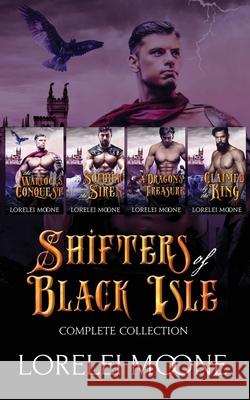 Shifters of Black Isle: The Complete Collection Lorelei Moone 9781913930363 Explicittales