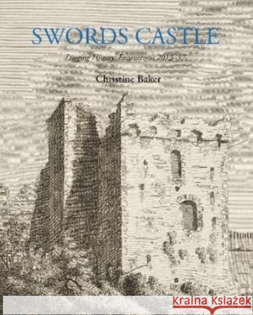 SWORDS CASTLE CHRISTINE BAKER 9781913934699