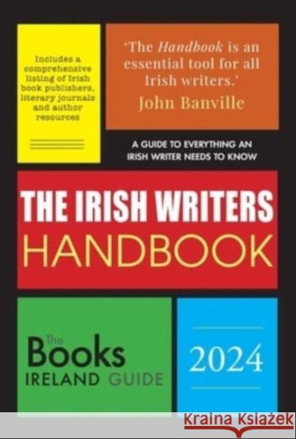 The Irish Writers Handbook 2024: The Books Ireland Guide  9781913934965 Wordwell