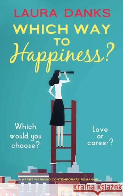 Which Way to Happiness? Danks, Laura 9781913942069 Bloodhound Books