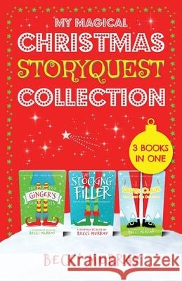 My Magical Christmas StoryQuest Collection Becci Murray 9781913944049 Llama House Children's Books