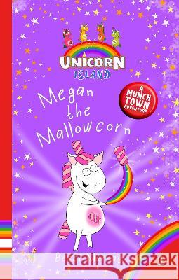 Megan the Mallowcorn Becci Murray   9781913944339 Llama House Children's Books