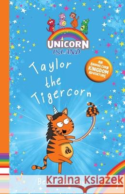 Taylor the Tigercorn Becci Murray 9781913944414 Llama House Children's Books