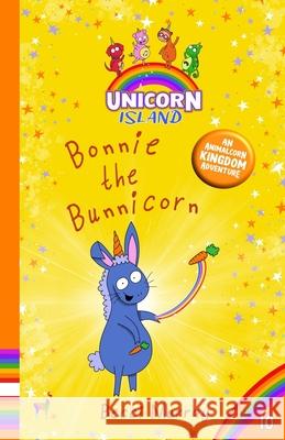 Bonnie the Bunnicorn Becci Murray 9781913944445 Llama House Children's Books