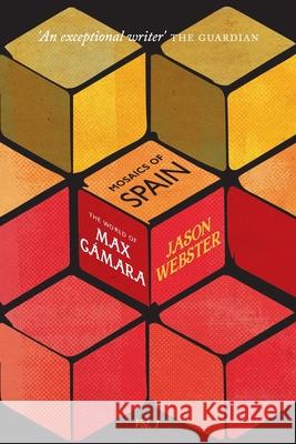 The World of Max Cámara Webster, Jason 9781913955007 Corsario Books