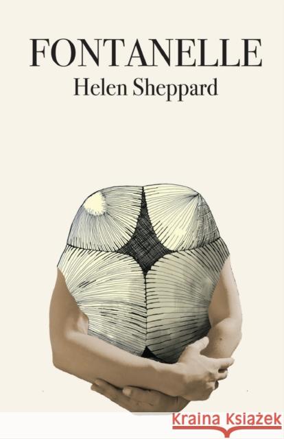 Fontanelle Helen Sheppard 9781913958107 Burning Eye Books