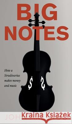 Big Notes John Axelrod 9781913962234 Clink Street Publishing