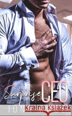 Surprise CEO: An Office Romance Brittany Urbaniak Is Creations Iona Rose 9781913990510 Somebooks