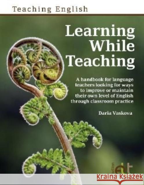 Learning While Teaching Daria Vaskova 9781914010378