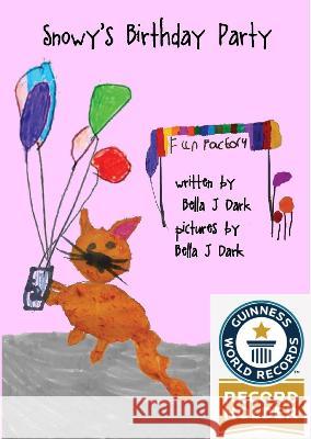 Snowy's Birthday Party Bella J Dark   9781914071812 Ginger Fyre Press