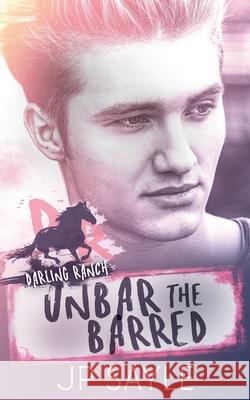 Unbar the Barred: Sweet & Spicy Small Town, Cowboy MM Romance Jo Clement Jp Sayle 9781914077821 Nielsen UK