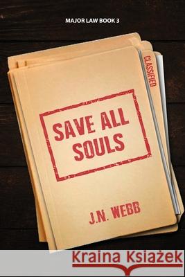 Save all Souls J. N. Webb 9781914078415 Jeffrey Norman Webb