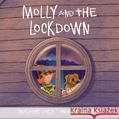 Molly: Molly and the Lockdown Doyle, Malachy 9781914079399