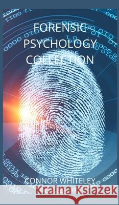 Forensic Psychology Collection Connor Whiteley 9781914081712 Cgd Publishing