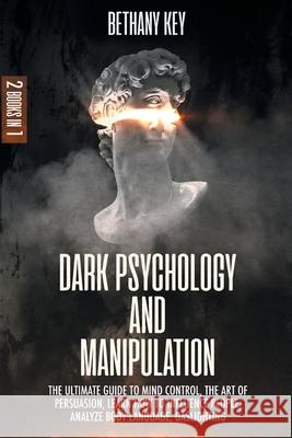 Dark Psychology and Manipulation Bethany Key 9781914102127 Daniel Cotan
