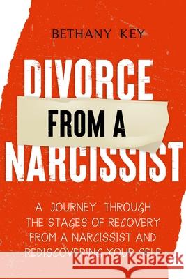 Divorce from a Narcissist Bethany Key 9781914102240 Daniel Cotan