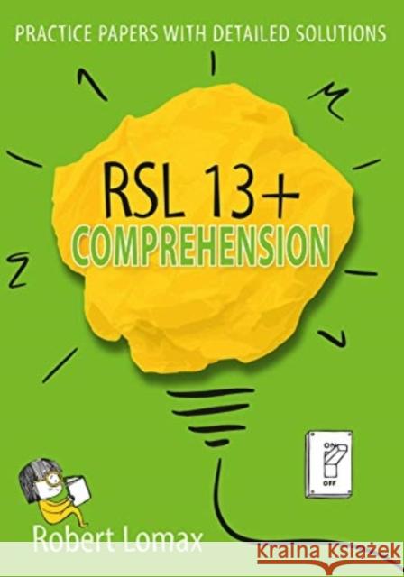 RSL 13+ Comprehension Robert Lomax 9781914127052