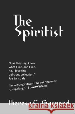 The Spiritist Theresa C. Gaynord 9781914130601
