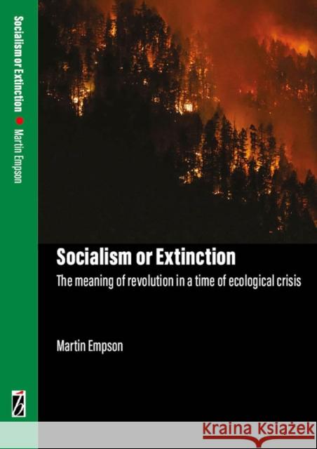 Socialism or Extinction Martin Empson 9781914143618 Bookmarks Publications