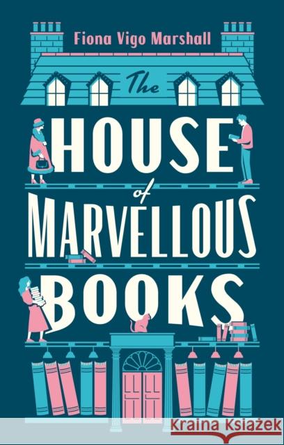 The House of Marvellous Books Fiona Vig 9781914148095 Fairlight Books