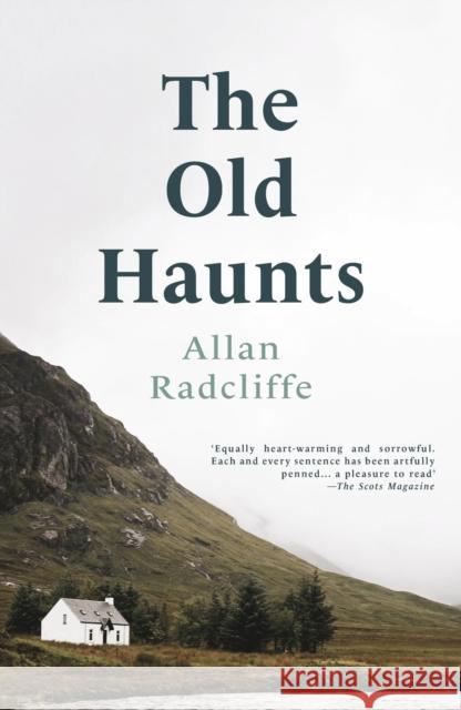 The Old Haunts Allan Radcliffe 9781914148385 Fairlight Books