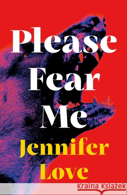 Please Fear Me Jennifer Love 9781914148613