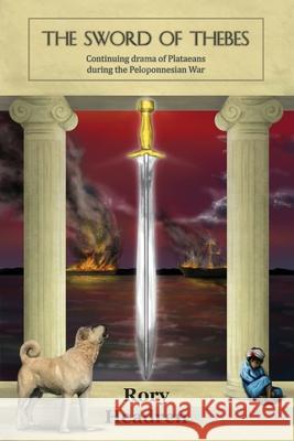 The Sword of Thebes Rory Headren 9781914195860 Consilience Media