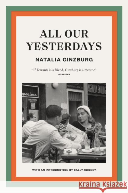All Our Yesterdays Natalia Ginzburg 9781914198236