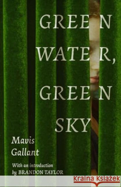 Green Water, Green Sky Mavis Gallant 9781914198922