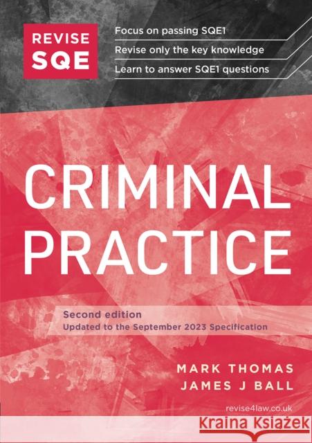 Revise SQE Criminal Practice: SQE1 Revision Guide James J Ball 9781914213502 Fink Publishing Ltd