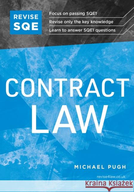 Revise SQE Contract Law: SQE1 Revision Guide Michael Pugh 9781914213656