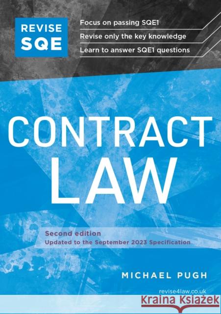Revise SQE Contract Law: SQE1 Revision Guide 2nd ed Michael Pugh 9781914213656