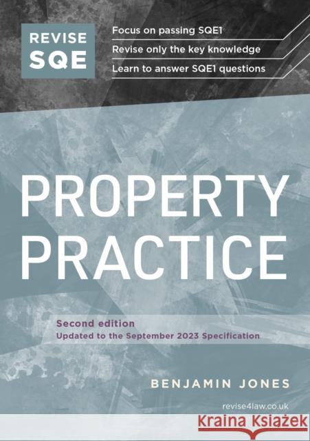 Revise SQE Property Practice: SQE1 Revision Guide 2nd ed Benjamin Jones 9781914213779 Fink Publishing Ltd
