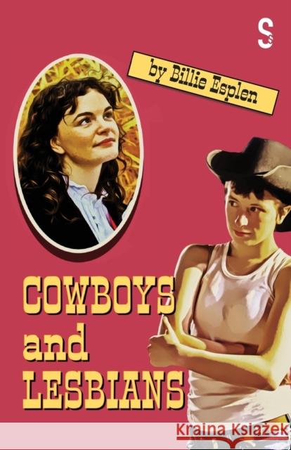 Cowboys and Lesbians Billie Esplen 9781914228902 Salamander Street Ltd.